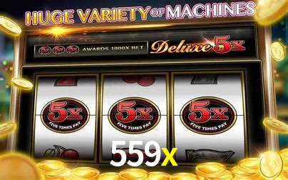 Descubra o Mundo do Cassino Online com 559x